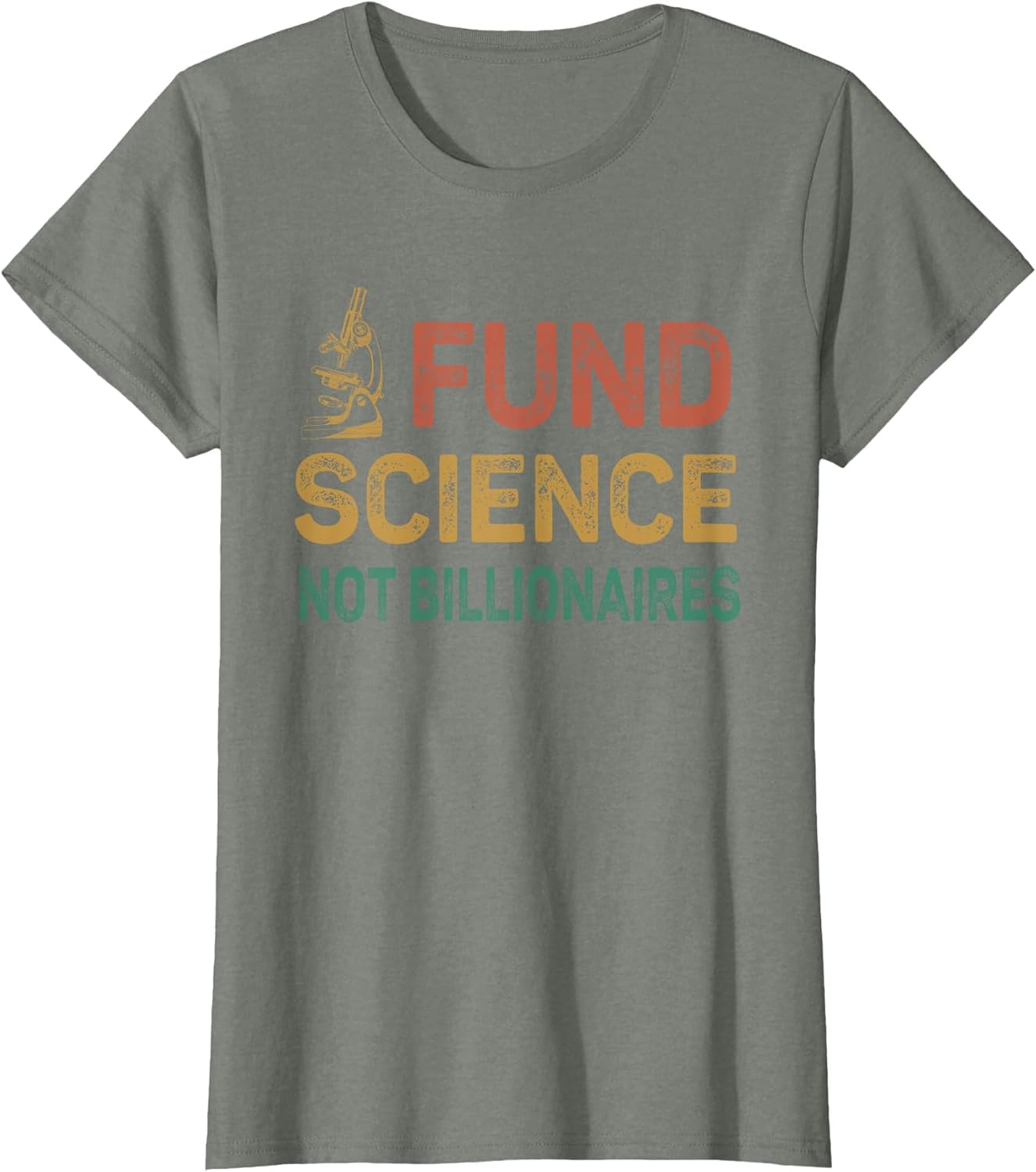 Fund Science not Billionaires Funny Political Fund Science