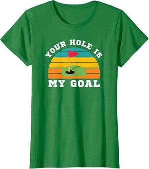 LGBT Funny Gay Golf Cruising - Your Hole is My Goal