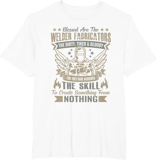 Blessed are The Welder Fabricators Welding Weld