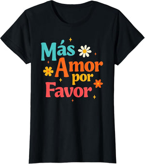 Spanish Motivational More Loves Please Mas Amor Por Favor