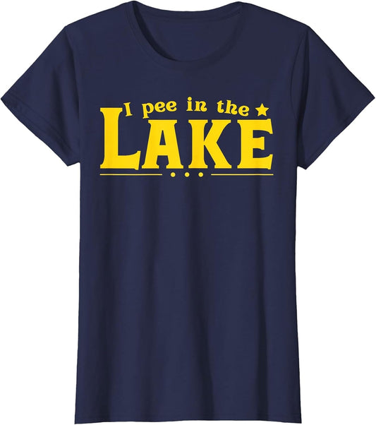 I Pee in The Lake - Funny Summer Vacation Boating Swimming