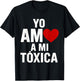 Regalos En Espanol Yo Amo A Mi Toxica San Valentine