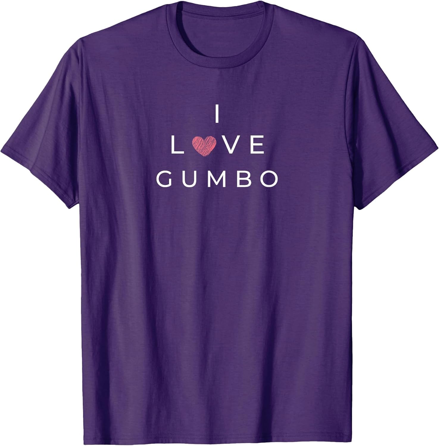 I Love Gumbo Funny Text Great for Food Lover Soup Humor