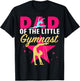 Dad Little Gymnast Girl Birthday Gymnastics Themed Party