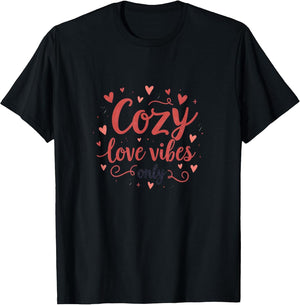 Cozy Love Vibes Only Valentine's Design