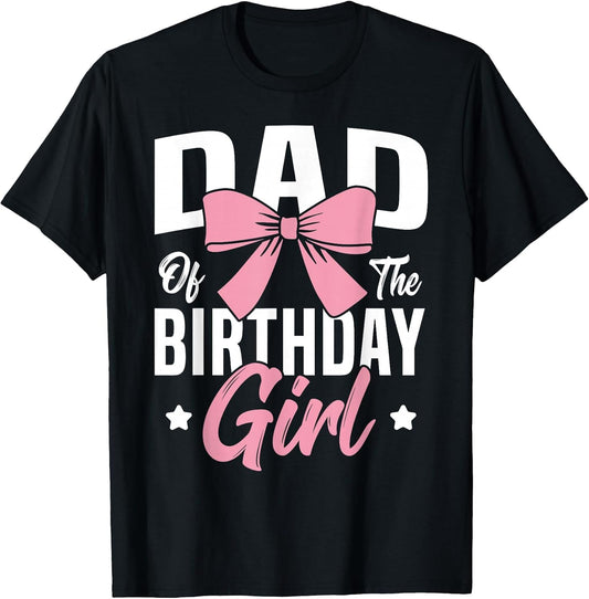 Coquette Pink Bow Men Dad of The Birthday Girl