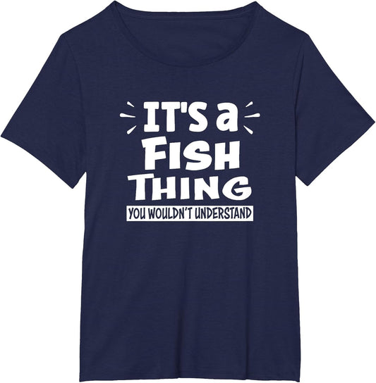 It's A Fish Thing You Wouldn't Understand Aninal Lovers