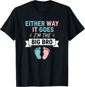 Either Way IT Goes I'm The Big Bro Funny Big Brother Reveal