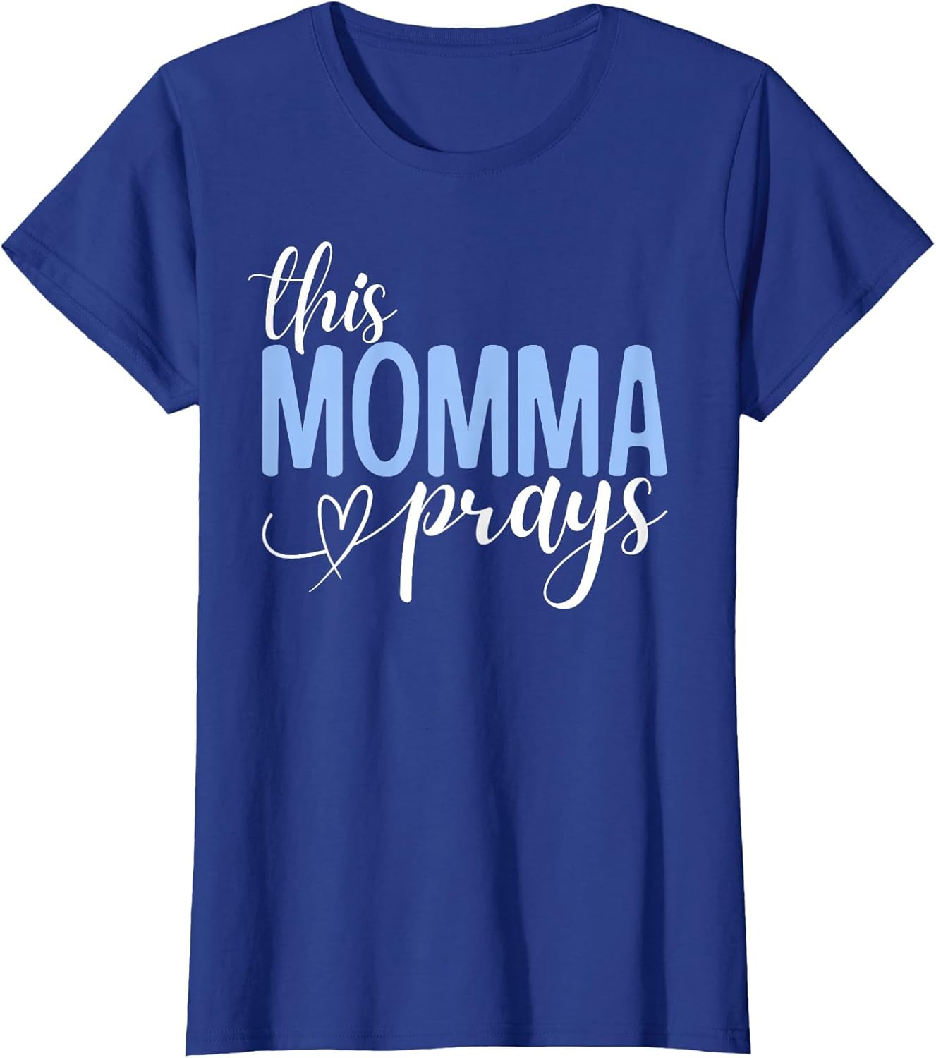 This Momma Prays Perfect Christian Momma