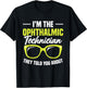 Ophthalmologist Week Told You Optometry Ophthalmic Tech