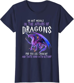 Do Not Meddle in The Affairs of Dragons for You are Crunchy
