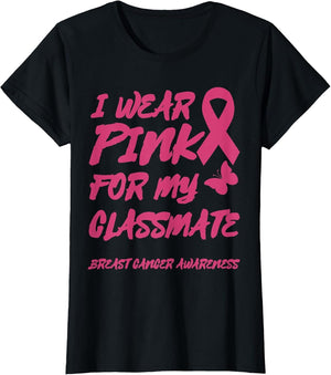 I WEAR Pink for My Classmate Breast Cancer Awareness