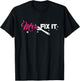 Mrs. Fix it Shirt for Handywoman or Wife who Likes to fix