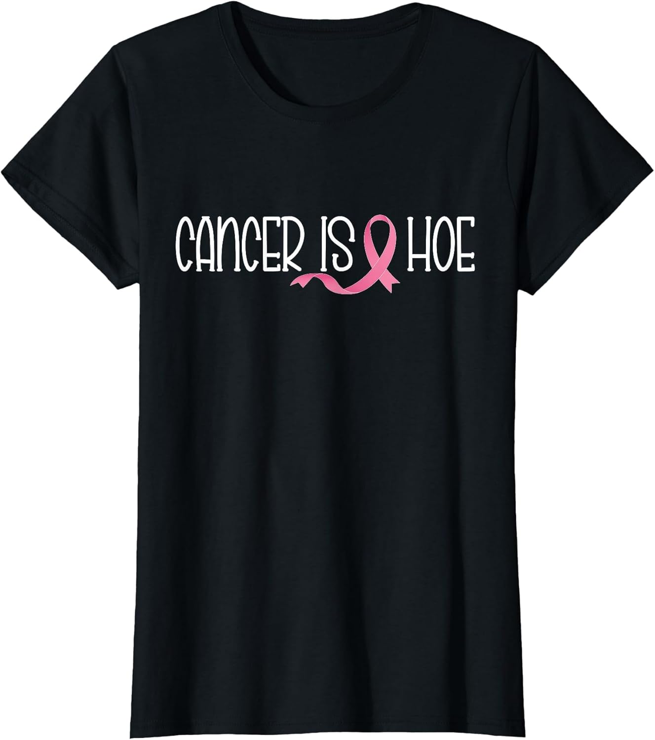 Cancer is a Hoe Breast Cancer Awareness Funny Supporters