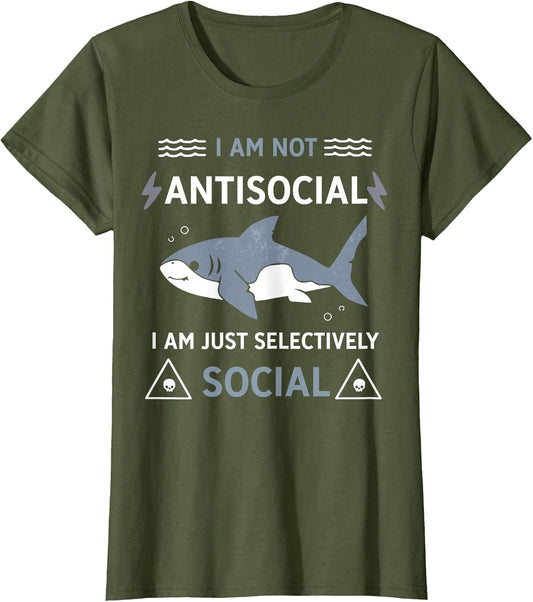 Shark I Am Not Antisocial I Am Just Selectively Social