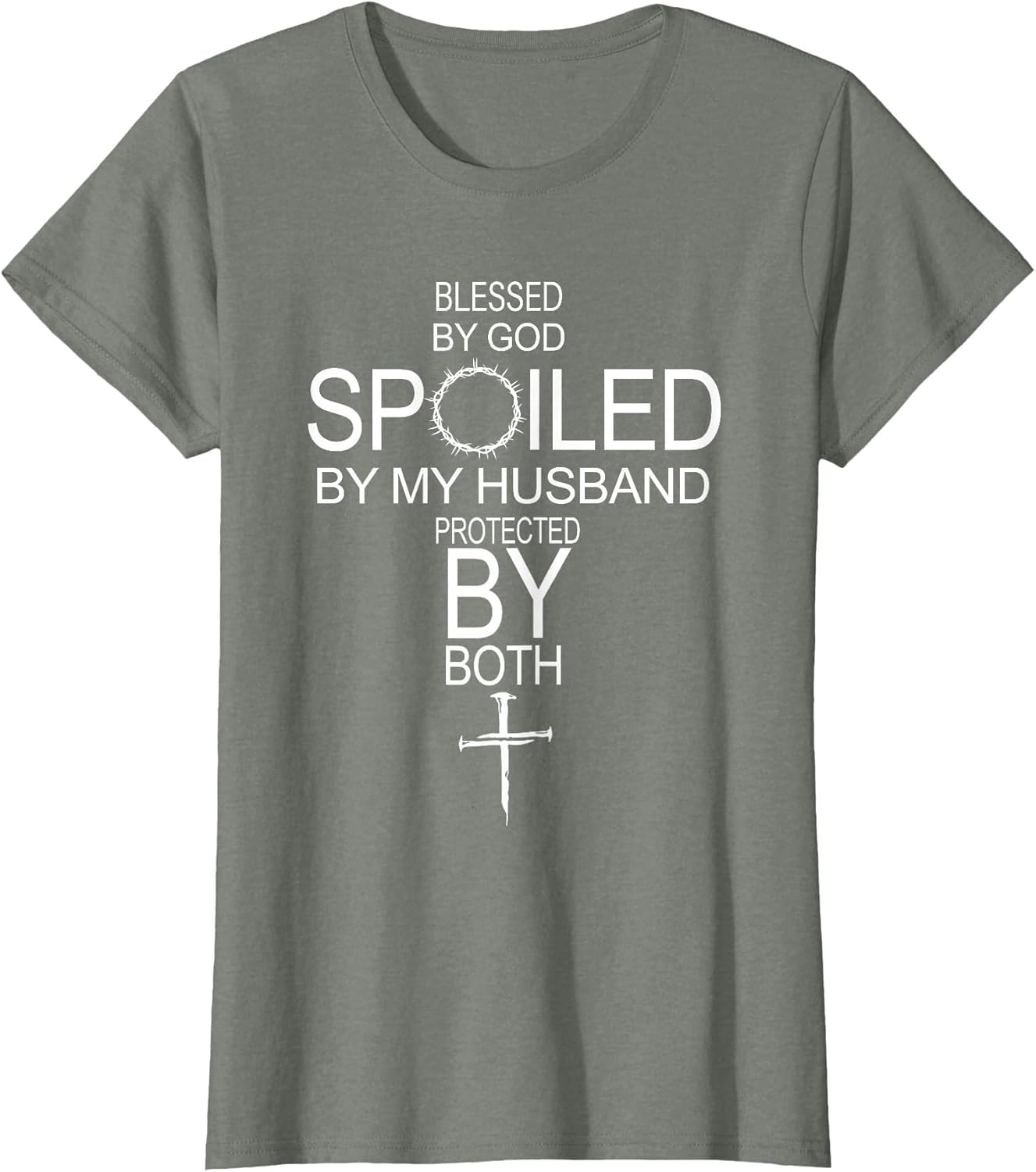 Blessed by God Spoiled by My Husband Protected by Boths