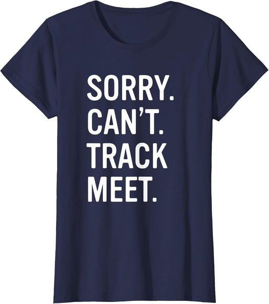 Track and Field Funny Saying Track Meet
