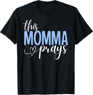 This Momma Prays Perfect Christian Momma