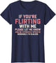 Statement If You're Flirting with Me Please Let Me Know