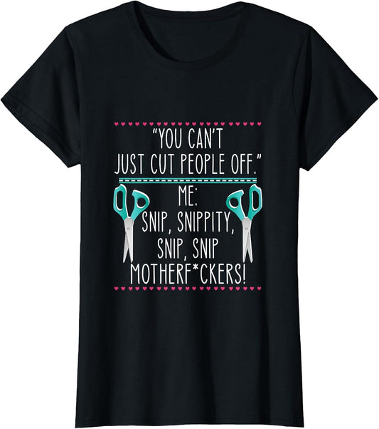 You Can't Just Cut People Off Quote