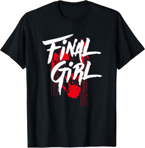 Killer Final Girl for Horror Loving Girls, Teens and Women