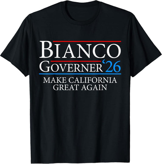 Bianco for California Governor Make California Great Again