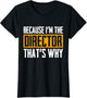 Because I'm The Director That's Why