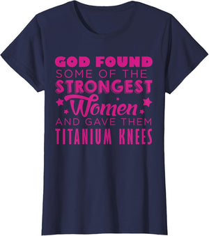 Knee Replacement Funny Strongest Women Recovery Quote Outfit