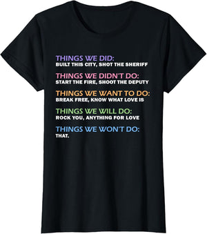 Things We Did Didn't Want Will Won't Do Funny Saying Music
