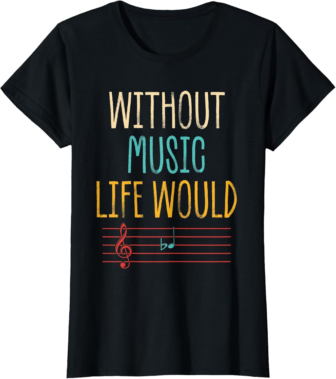 Without Music Life Would B Music Pun Humor