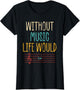 Without Music Life Would B Music Pun Humor