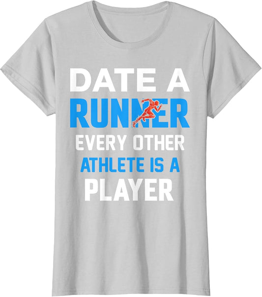 Date A Runner Every Other Athlete is A Player