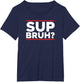 Sup Bruh Meme Brother Funny Saying