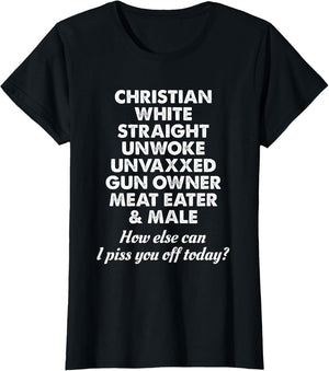 Christian White Straight Male - How Else Can I Offend You?