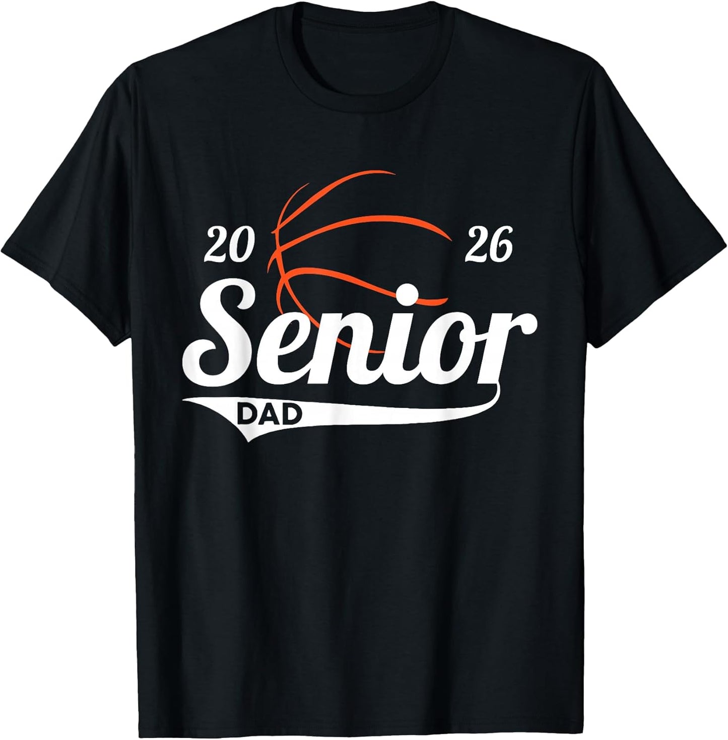 Senior Basketball Dad Class of 2026 Graduation Graduate