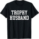 Husband Groom Dad Joke Funny Trophy Husband