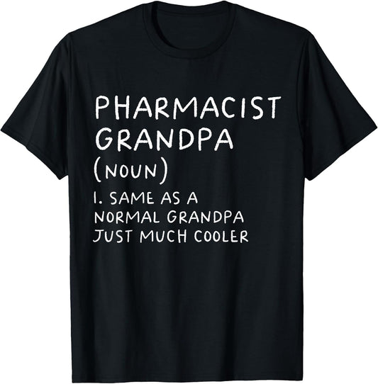 Pharmacist Grandpa Definition Funny Pharmacy Technician