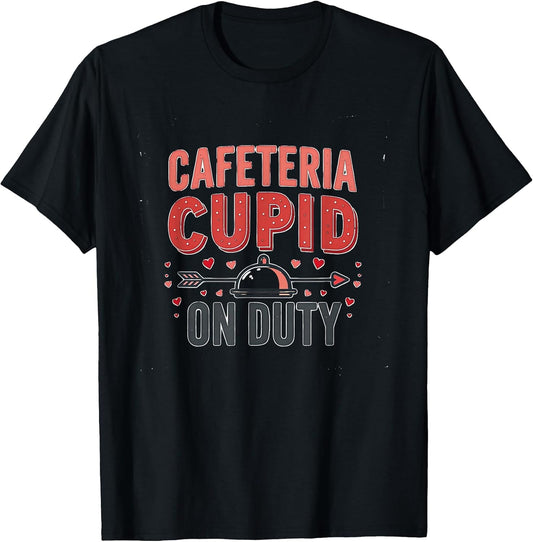 Cafeteria Cupid On Duty Valentine Design