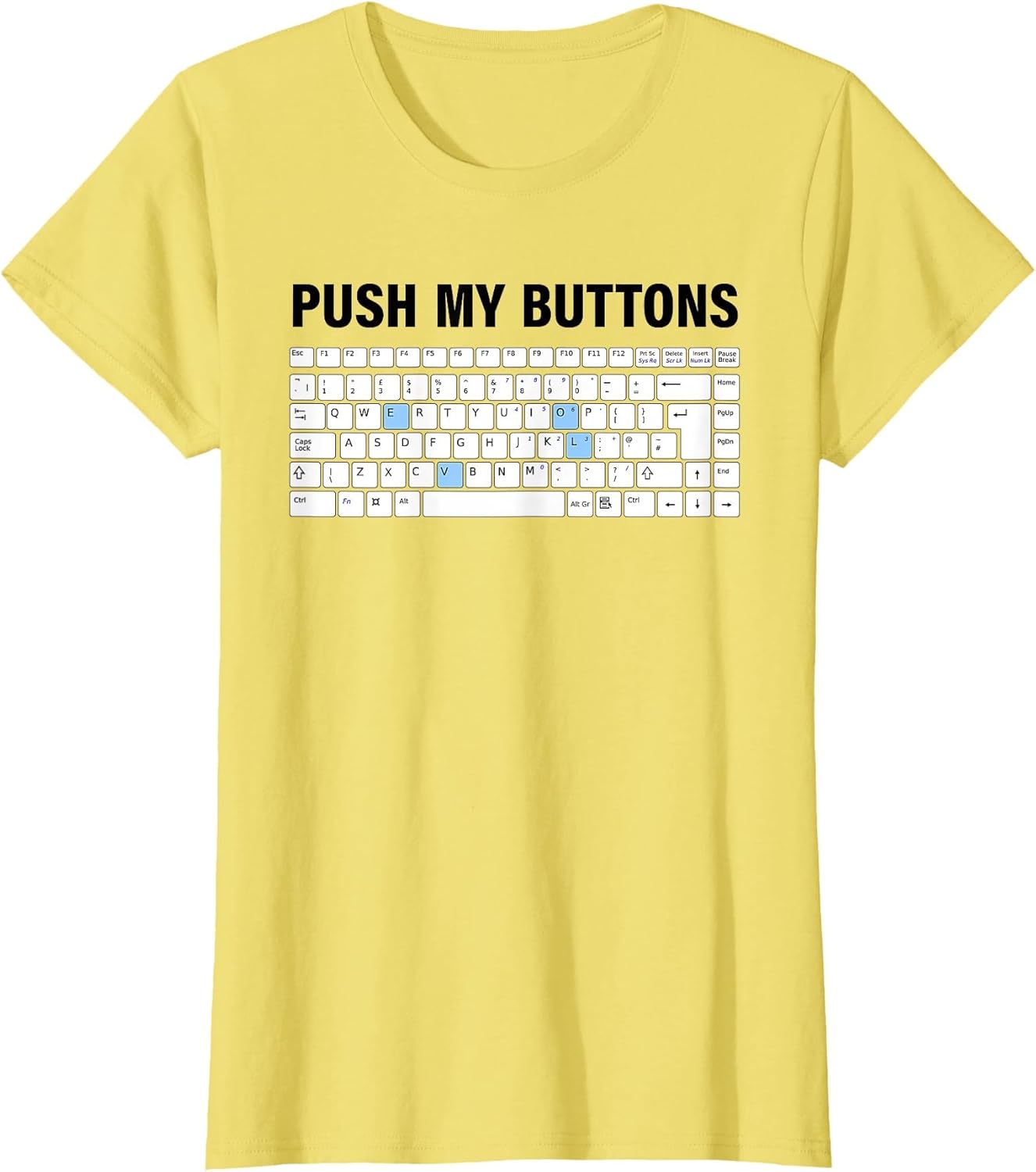 Funny Push My Buttons Nerd Keyboard Cool Gaming Lovers