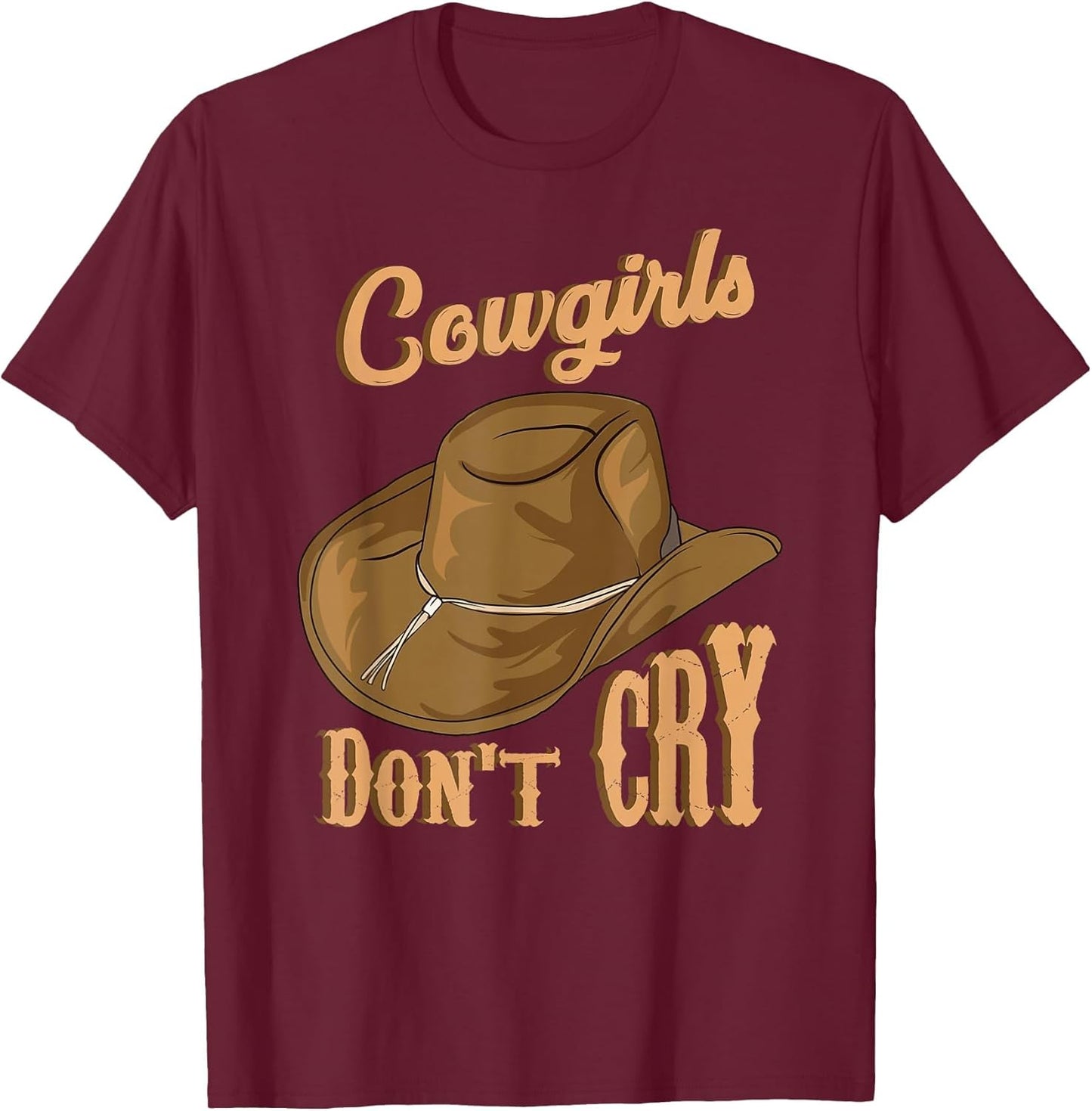 Cowgirls Don't Cry Funny Country Western Rodeo Girl Cowgirl