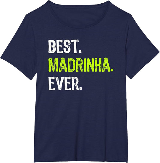 Best Madrinha Ever Grandma Grandmother