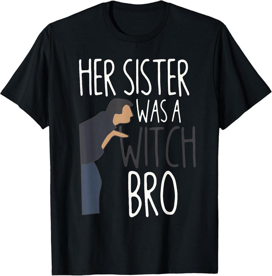 Her Sister was A Witch Bro Funny Sister Warning