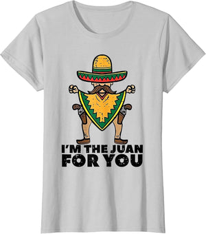 I'm The Juan for You