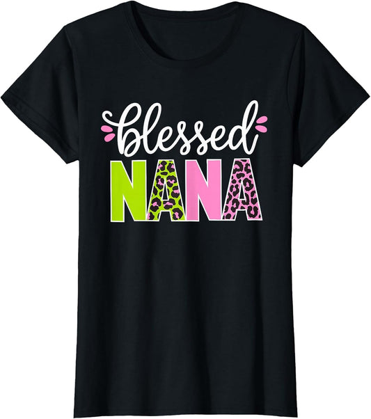 Blessed Nana Shirt Women Grandma Nana Mothers Day