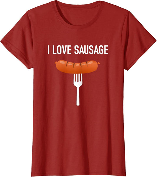 I Love Sausage, Funny, Jokes, Sarcastic Sayings