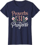 Proverbs 31 in Progress Christian Mothers Day Shirt Mom Wife