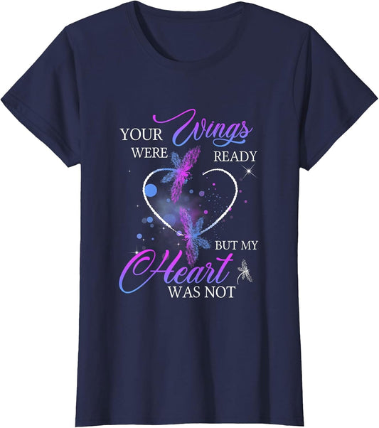 Funny Quote Your Wings were Ready But My Heart was Not