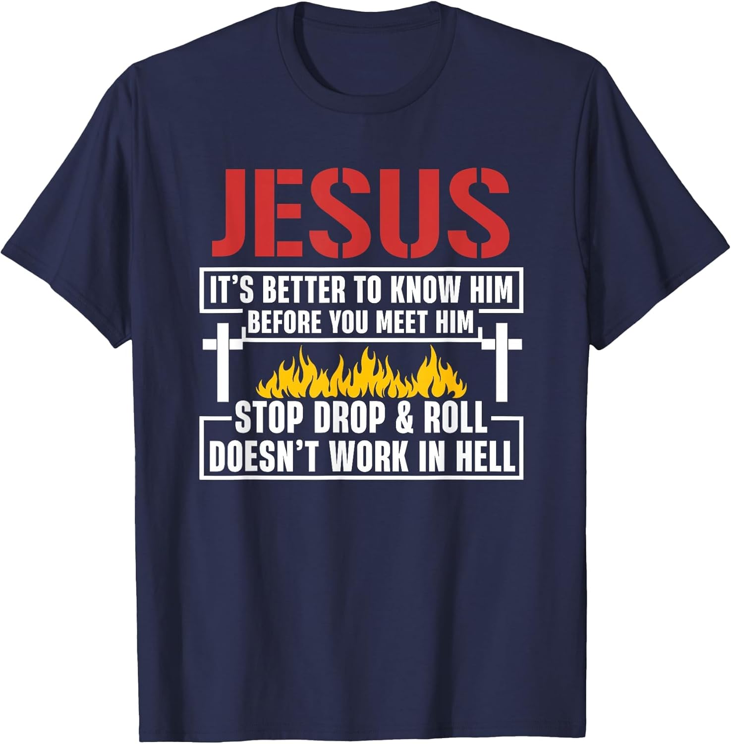 Jesus It's Better to Know Him Before You Meet Him