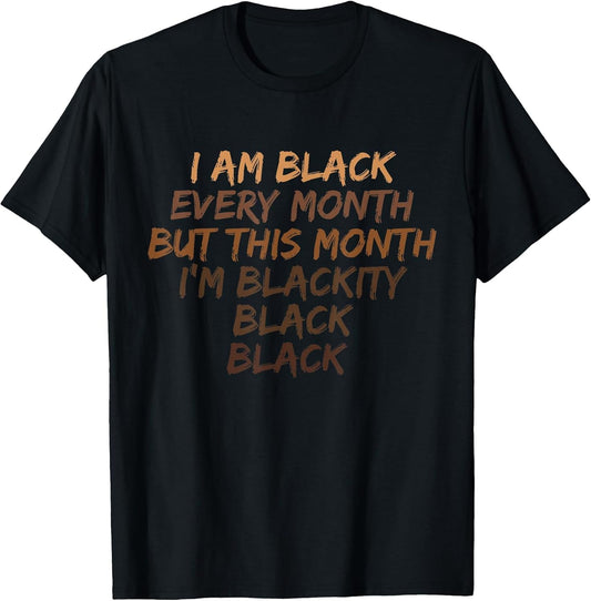 Blackity Black Every Month History BHM African American