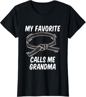 My Favorite Black Belt Calls Me Grandma Taekwondo Karate